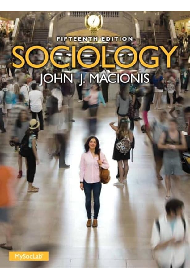 Sociology, Global Edition: John J Macionis: 9781292161471: Amazon